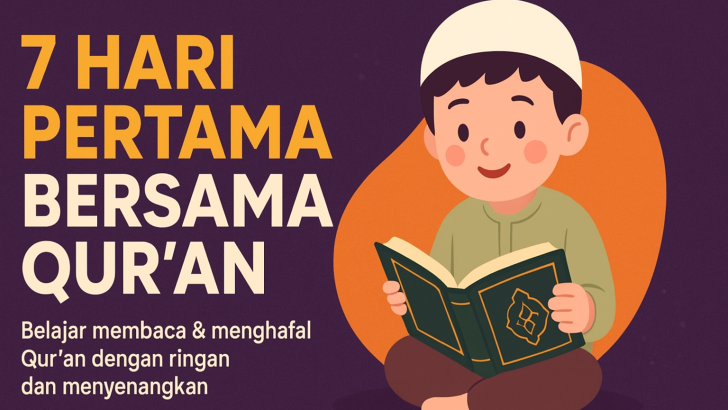 7 Hari Pertama Bersama Qur’an